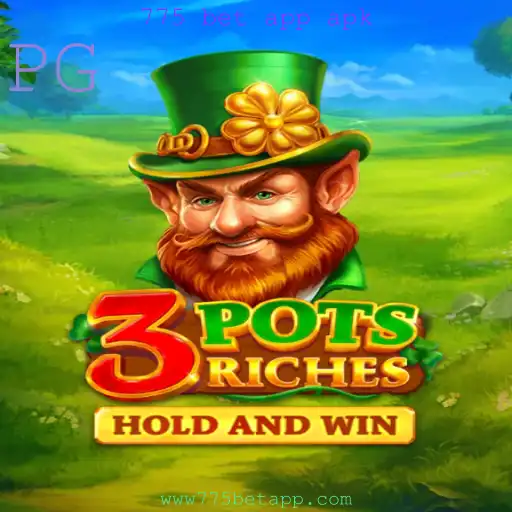 Descubra o Jogo 3potsRiches e Explore o Universo do 775 Bet App APK